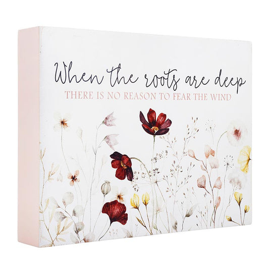 Like Wildflowers Collection Word Block - When The Roots Are Deep