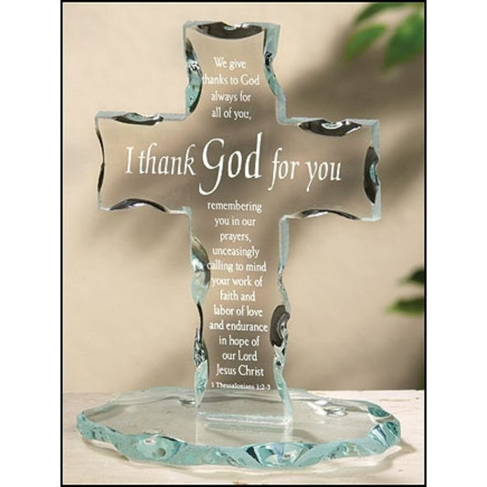 I Thank God For You Standing Cross