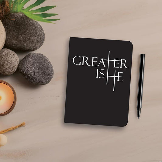 Greater Is He Collection Journal