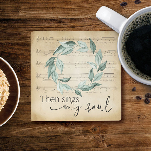 Ceramic Coasters - Then Sings My Soul