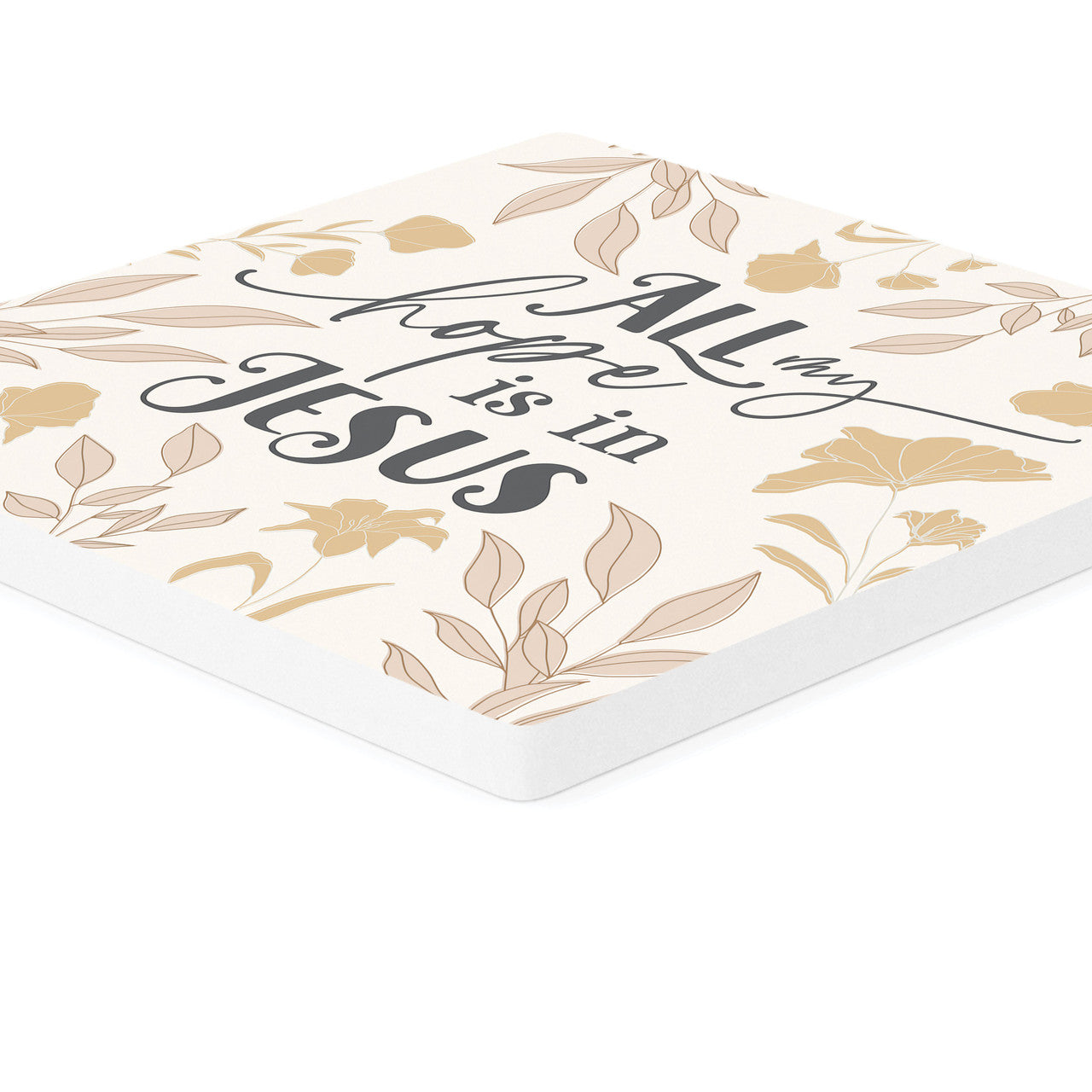 Ceramic Coasters - All My Hope