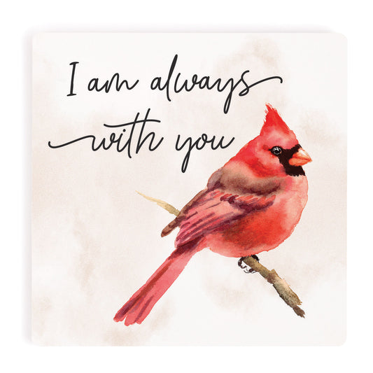 Birds Of A Feather Collection Coaster - I Am Always With You