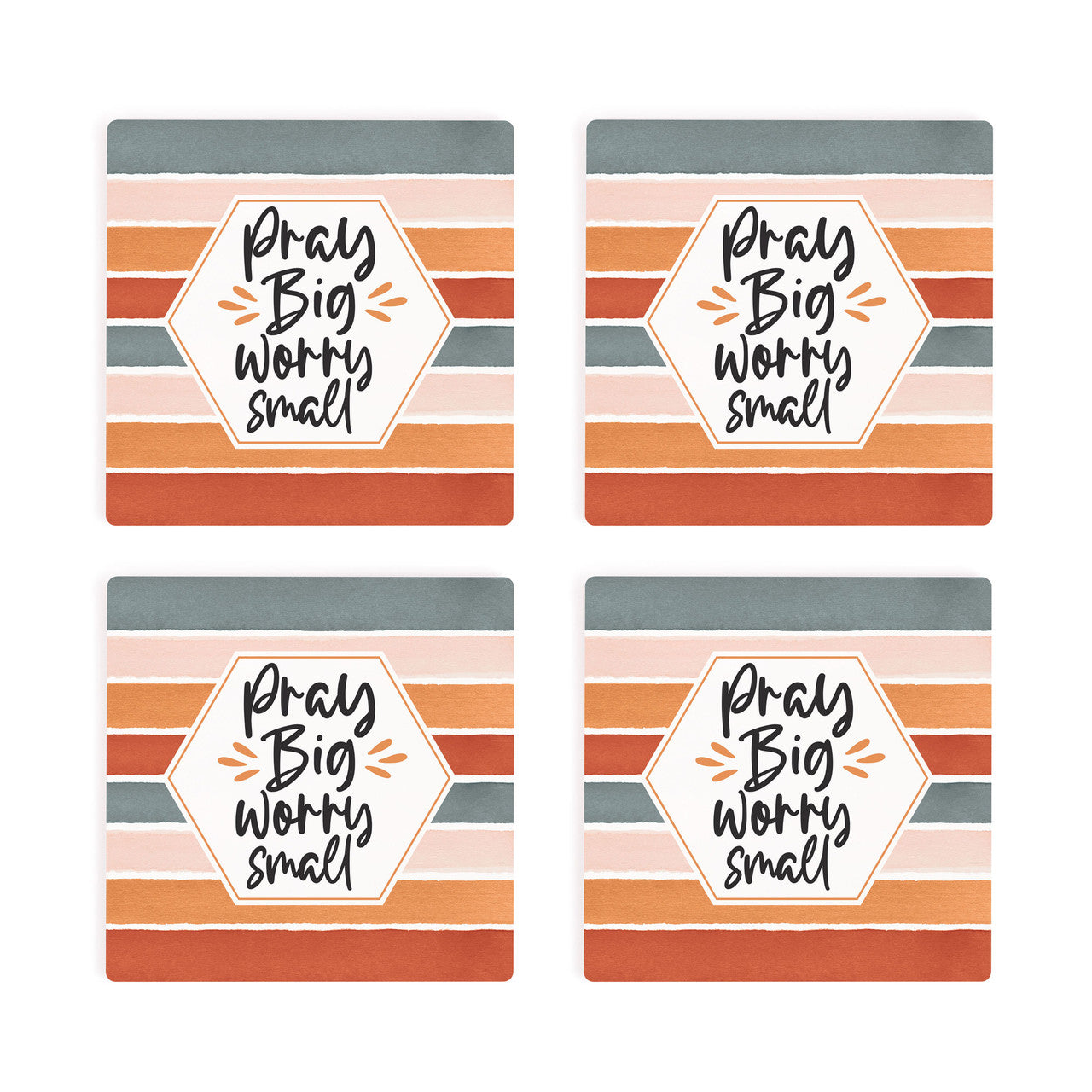 Ceramic Coasters - Pray Big Worry